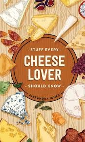 Book- Stuff Every Cheese Lover Should Know